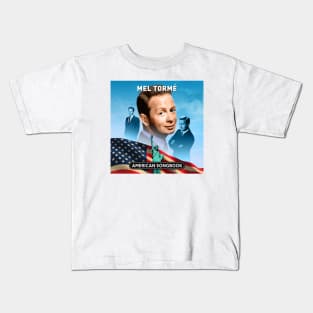 Mel Tormé - American Songbook Kids T-Shirt